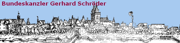 Bundeskanzler Gerhard Schröder